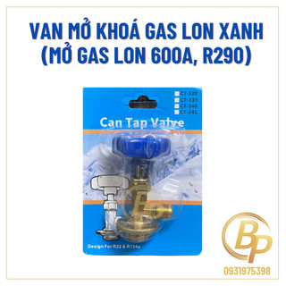 Van khóa mở gas lon, van xanh - gas 600a, van đỏ - gas 134a
