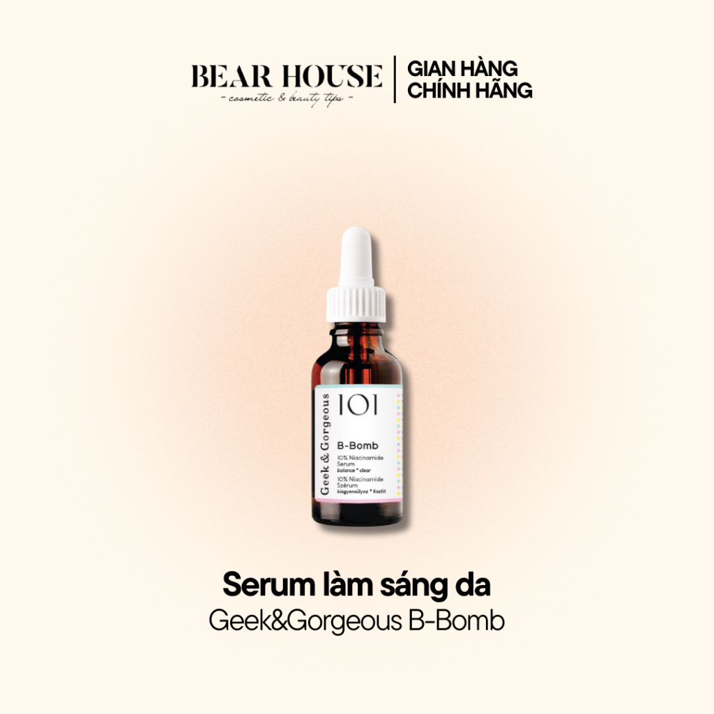 Serum dưỡng sáng 10% Niacinamide B-B0mb Geek&amp;Gorgeous 30ml