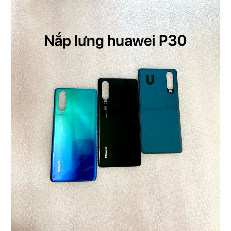 Nắp lưng sau huawei P30/P30 lite/P30 pro newzin