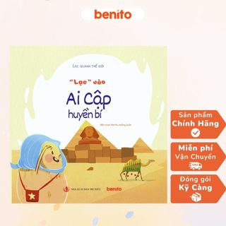 Sách - Lạc quanh Thế giới - "Lạc" vào ai cập huyền bí