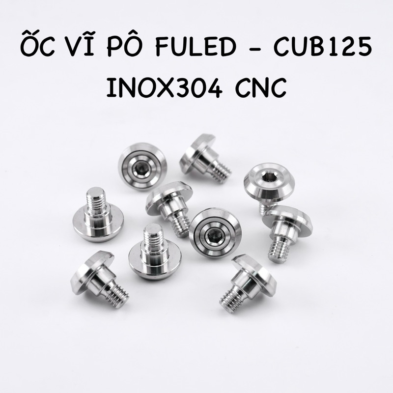 ỐC VĨ PÔ FULED - CUB125 INOX304 CNC