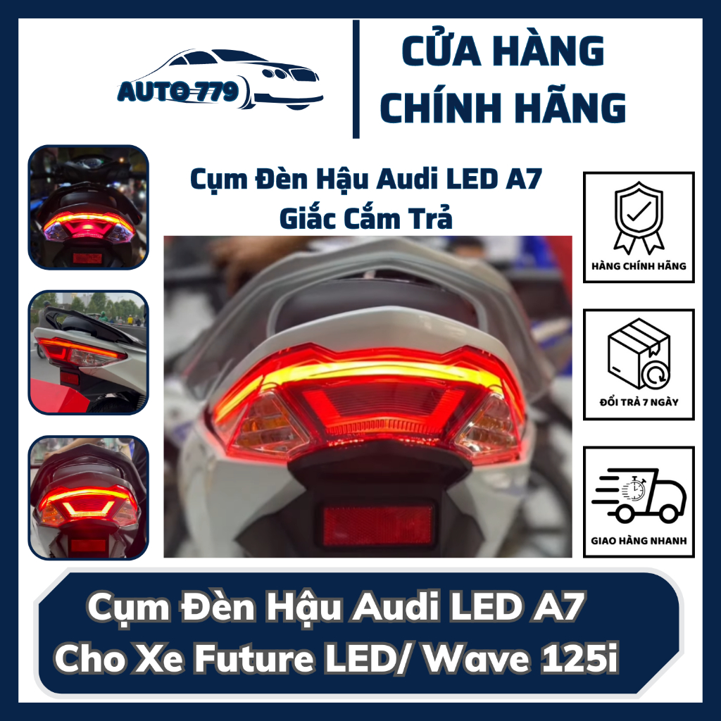 Cụm Đèn Hậu Audi LED A7 Cho Xe Future LED/ Wave 125i