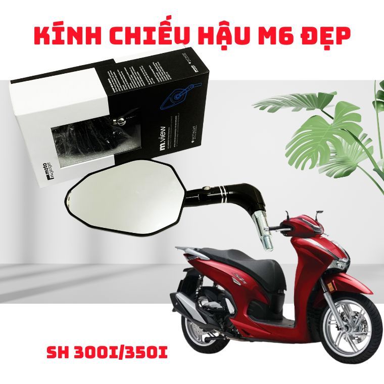SH 350i Gương chiếu hậu M6 cao cấp