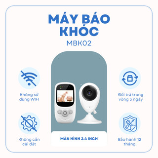 Máy Báo Khóc Baby Monitor Màn Hình 2.4 In Không Wifi, Camera Giám Sát Trẻ Em Siêu Nét mbk02