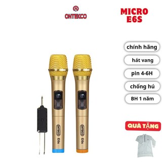 Micro Không dây cao cấp ONTEKCO E6s chính hãngchuyên dùng cho Amply, loa kéo