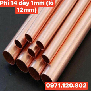 Đồng đỏ ống phi 14mm ( dk ngoài 14mm ;dk lỗ 12mm ; chiều dày 1mm) cây thẳng dài 3m