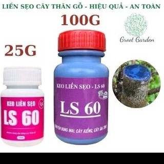Keo đen LS60 Keo hồng LS50 liền sẹo kéo da cho cây trồng (có phân loạii 25/100gr)