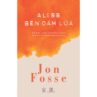 Sách - aliss bên đám lửa - jon fosse - rainbow books