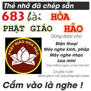 Thẻ nhớ 4g chép sẵn 683 bài kinh phật, niệm phật, các bài sấm giảng, học phật tu nhân