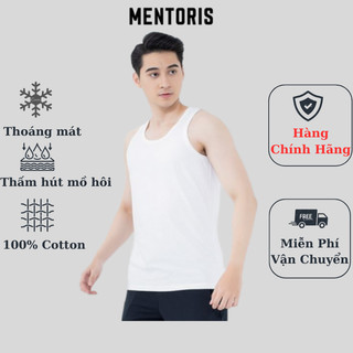 Áo lót nam ba lỗ Mentoris chất liệu cotton cao cấp, siêu thấm hút mồ hôi, mềm mịn không bai nhão