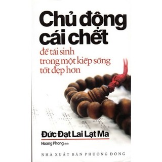 Sách - chủ động cái chết để tái sinh trong một kiếp sống tốt đẹp hơn