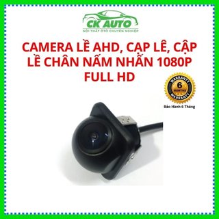Camera lùi ahd cam lề, cạp lê, cập lề chân nấm nhấn 1080p full hd len mắt cá chip sony siêu nét