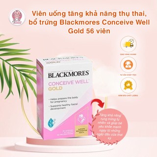 Tăng Khả Năng Thụ Thai Blackmores Conceive Well Gold 56 viên Úc