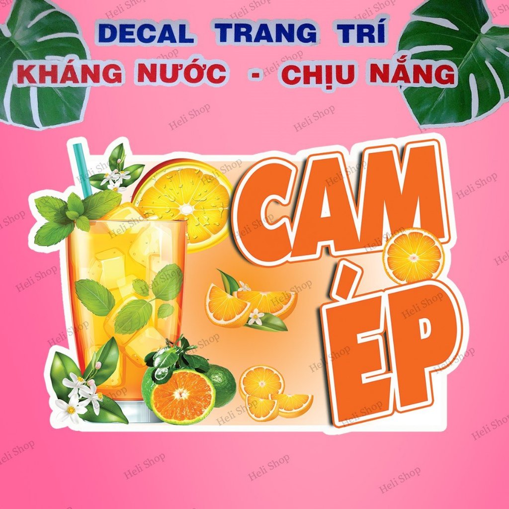 Decal Trang Trí CAM ÉP ✨ Hình Dán Decor Quán Trà Sữa, Cà Phê, Sinh Tố, Nươc Ép - Sticker Kháng Nước, Chịu Nắng.