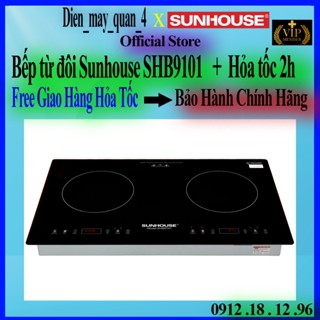 Bếp đôi điện từ Sunhouse SHB9101 - Sunhouse SHB9100