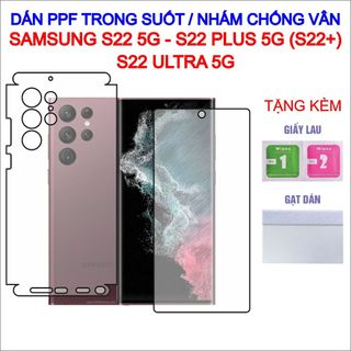 Dán ppf samsung s22 5g, s22 plus 5g , s22 ultra 5g full lưng viền, màn hình
