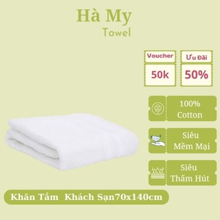 Khăn tắm cotton khách sạn 70x140cm, 100% cotton, siêu mềm mịn, thấm hút, dày dặn, có thể dùng làm khăn tắm cho bé