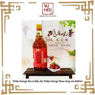 Thiêu Hưng/ Gia vị Nấu Ăn Thiệu Hưng/ Shao Xing Jiu 630ml