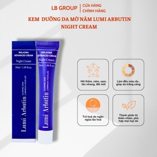 Kem dưỡng da mờ nám Lumi Arbutin MELASMA Night Cream hỗ trợ mờ tàn nhang đồi mồi 30ml