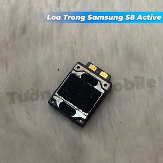 Loa trong samsung S8 Active/A530/A920/Note 8/note 9