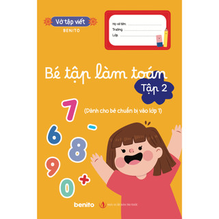Benito - Sách thiếu nhi - Bộ Luyện viết - Bé tập làm toán Tập 2