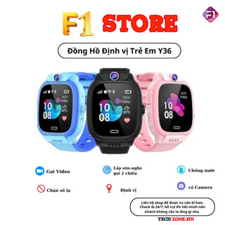 Đồng Hồ Định vị Trẻ Em Y36 Nghe Gọi Video 4G, Định Vị chống nước IP67 sử dụng Tiếng Việt Gọi Video DC06 F1 STORE