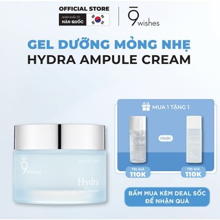 Kem dưỡng ẩm dạng gel 9 Wishes Hydra Ampule Cream 50ml