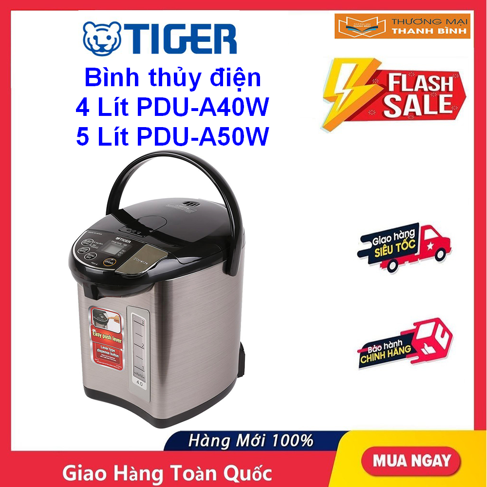 Bình thủy điện Tiger PDU-A40W 4.0 lít, PDU-A50W 5.0 lít