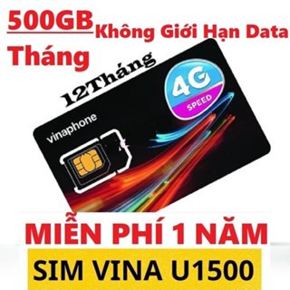 SIM 4G VINAPHONE TRỌN GÓI 1 NĂM 1 Tỷ GB Tốc Độ Cao Vào Mạng Tẹt Ga - U1500 D500 TD49 VD149 FHAPPY
