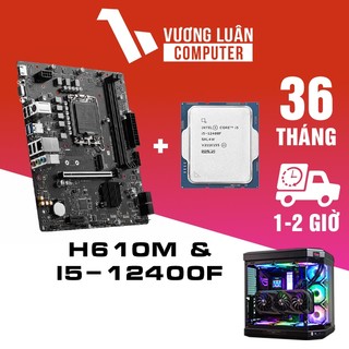 Combo main h610m - b760m lga 1700 kèm cpu 12400f 4 khe cắm ram