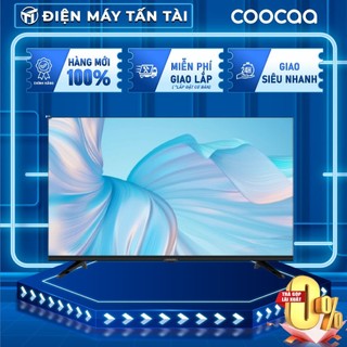 40z72 - google tivi coocaa 40z72 full hd, 40inch, màn hình tràn viền 4.0 - giao toàn quốc