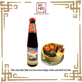 Dầu Hào Đặc Biệt Lee Kum Kee 510gr chiết xuất 40% từ Hào