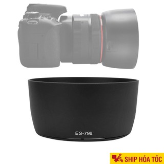 Lens hood canon es-79ii cho ống kính canon 85mm, 50mm, 80-200mm loa che nắng es 79ii