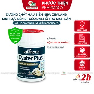 Tinh chất hàu Goodhealth Oyster Plus Kẽm cho nam giới, tăng sinh lý nam, chống xuất tinh sớm