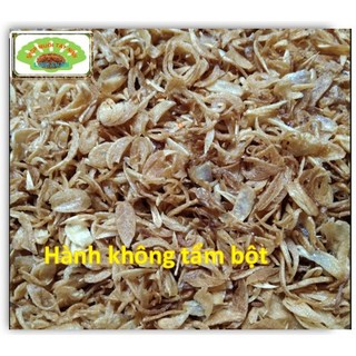 Hành tím phi thơm ngon nguyên chất -  không tẩm bột
