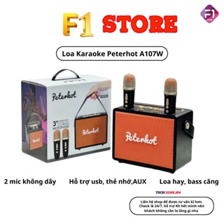 Loa Karaoke Bluetooth Peterhot A107W Phiên Bản Mới Độc Đáo 2024 Không Dây Âm Thanh Đỉnh Tặng Kèm 2 Mic DC F1 STORE