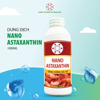 Nano Astaxanthin 100% nguyên chất Vietnam Tech TĂNG CƯỜNG SẮC TỐ cho tôm 1000ML