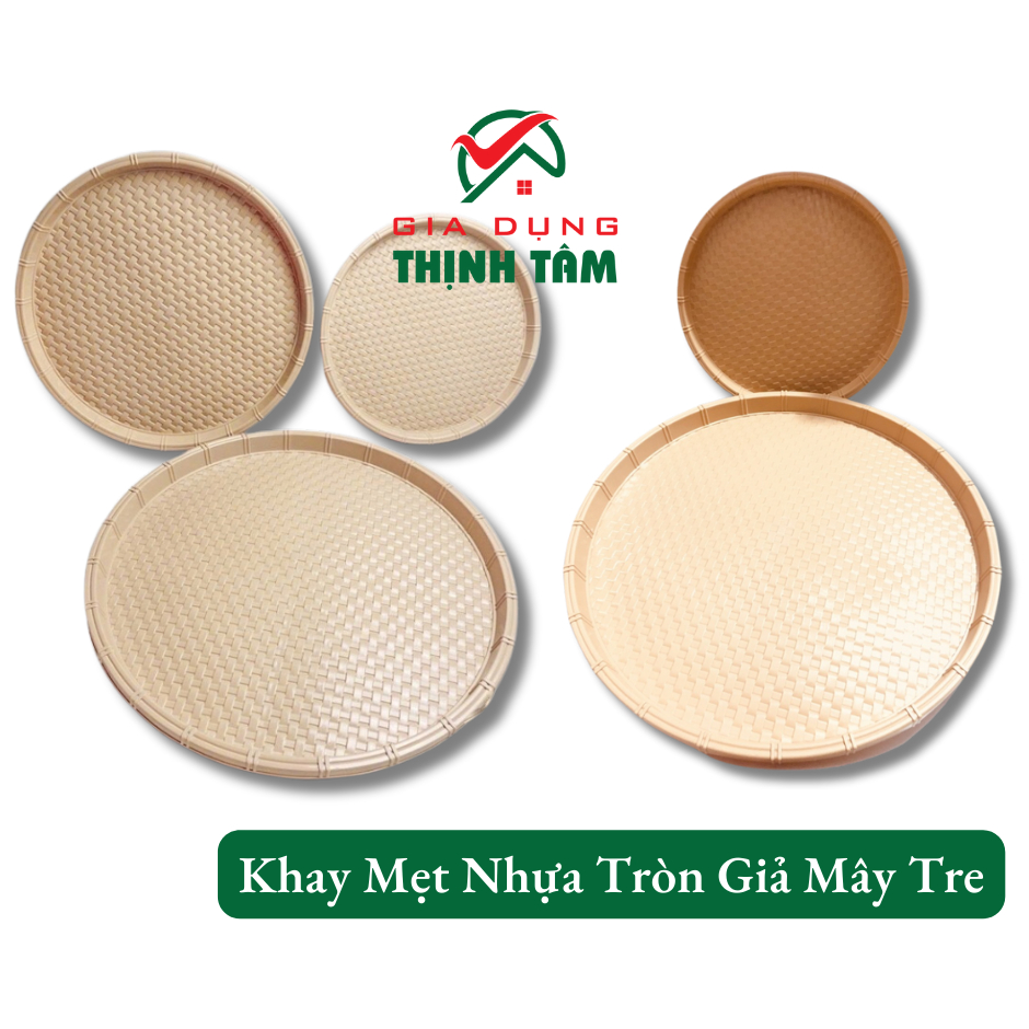 [THỊNH TÂM] Khay Mẹt nhựa tròn giả mây tre Size 28-34-42-52cm・Đĩa mẹt