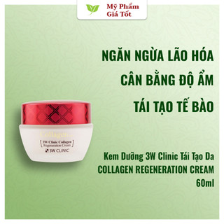 Kem Dưỡng 3W Clinic Tái Tạo Da Collagen Regeneration Cream 60ml