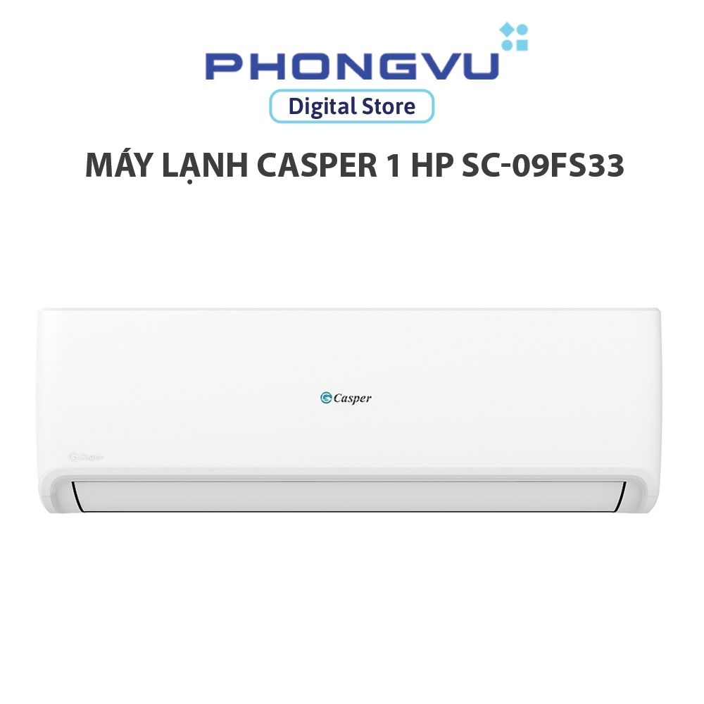 Máy lạnh Casper 1 HP SC-09FS33 - Bảo hành 36 tháng