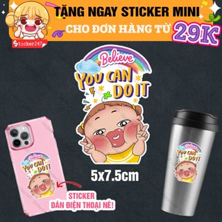  Quà tặng You Can Do It  - Sticker dán điện thoại laptop dán mũ bảo hiểm - Chống Thấm Nước Cắt Sẵn 