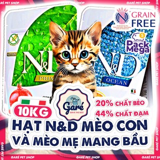 10kg Hạt Mèo con Mèo mẹ N&D Kitten Farmina vị Gà, Lựu, Cá dòng Prime & Ocean Made in Italy Garé
