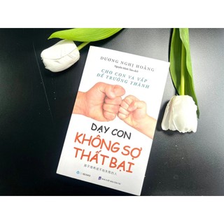 Sách - Dạy Con Không Sợ Thất Bại