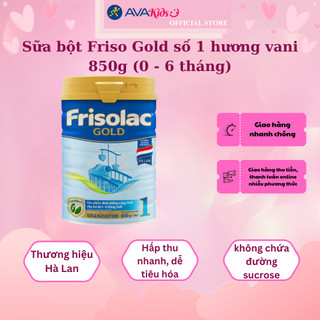 Sữa bột Friso Gold số 1 hương vani 850g - Hàng chính hãng
