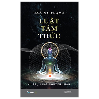 Sách - luật tâm thức - vũ trụ nhất nguyên luận