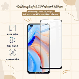 Lg velvet 2 pro - kính cường lực lg velvet 2 pro full màn viền cong glass 9h