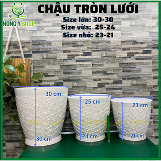 Chậu tròn lưới, chậu nhựa mắc lưới, chậu nhựa giả sứ, chậu dày, chậu trồng hoa, cây kiểng, chậu hoa, chậu nhựa trắng