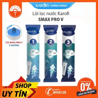 Bộ 3 Lõi Lọc Nước 1-2-3 Karofi SMAX Pro V - Chính hãng 100%