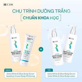 [RUCOS] KEM DƯỠNG TRẮNG BODY - EXTRA WHITE & GLOW) date 21/09/2025