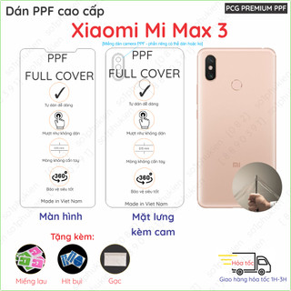 Dán PPF cho điện thoại Xiaomi Mi Max 3 loại bóng, nhám dành cho màn hình, mặt lưng siêu bảo vệ
